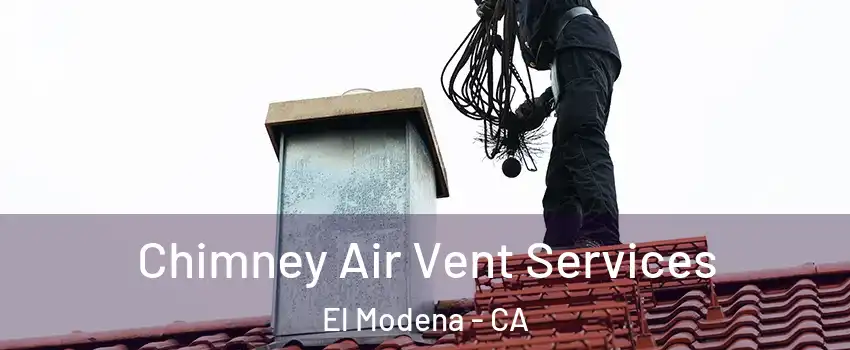 Chimney Air Vent Services El Modena - CA