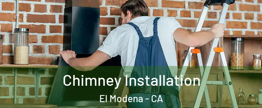 Chimney Installation El Modena - CA