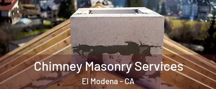 Chimney Masonry Services El Modena - CA