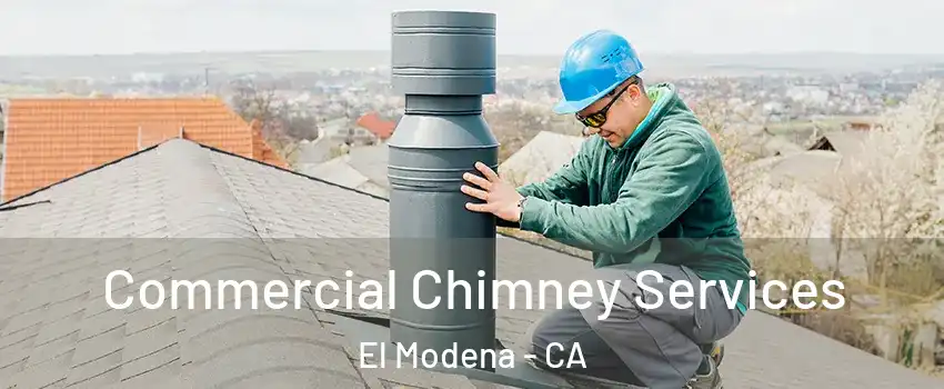 Commercial Chimney Services El Modena - CA