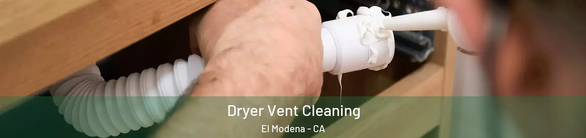 Dryer Vent Cleaning El Modena - CA