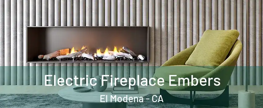 Electric Fireplace Embers El Modena - CA