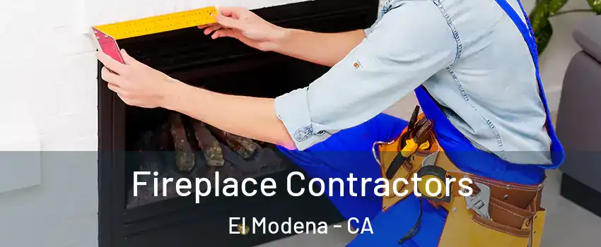 Fireplace Contractors El Modena - CA