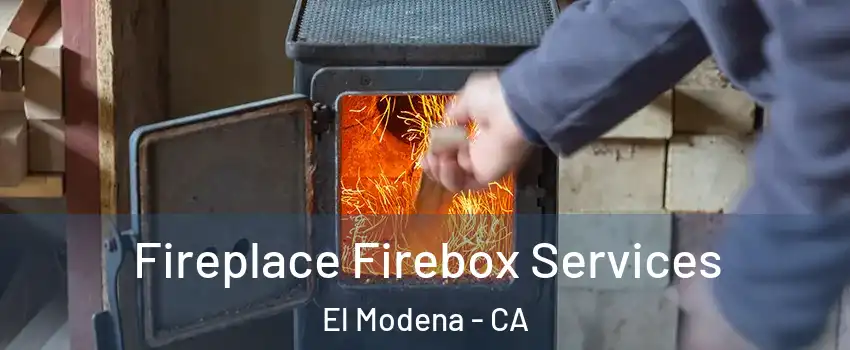 Fireplace Firebox Services El Modena - CA