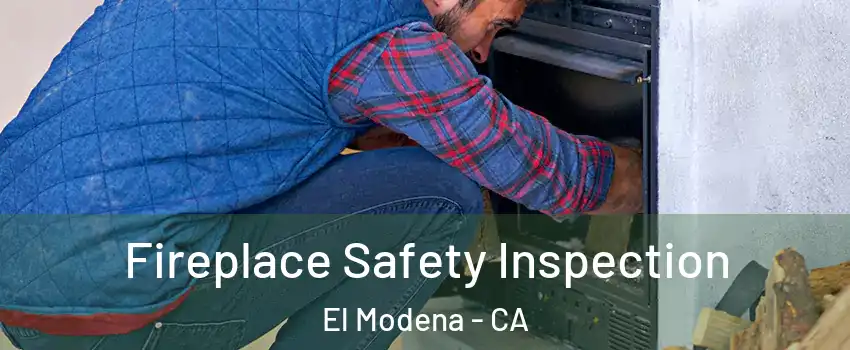 Fireplace Safety Inspection El Modena - CA