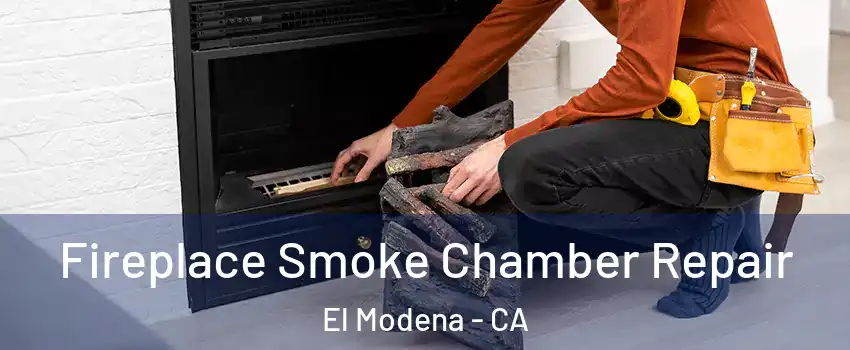 Fireplace Smoke Chamber Repair El Modena - CA