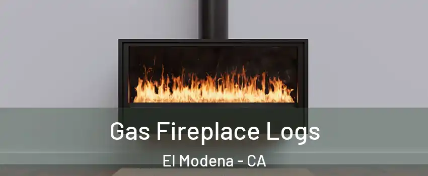 Gas Fireplace Logs El Modena - CA