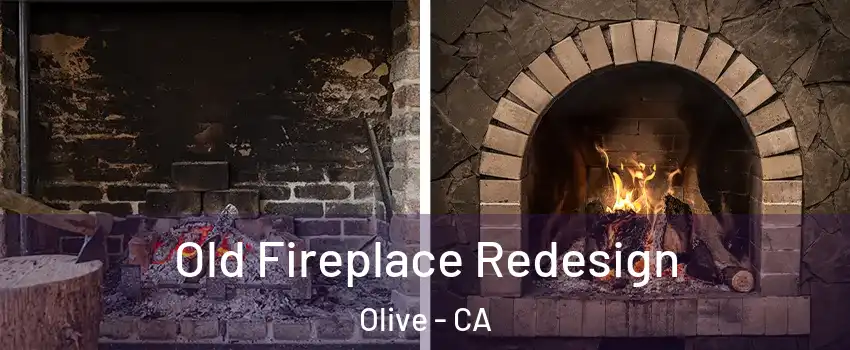 Old Fireplace Redesign Olive - CA