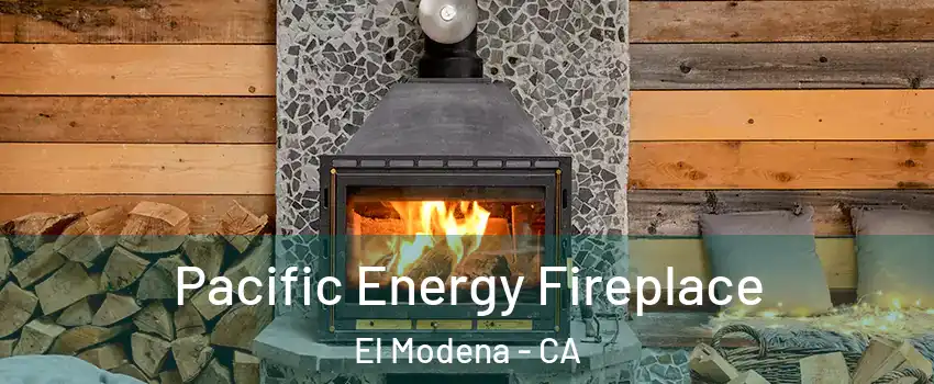 Pacific Energy Fireplace El Modena - CA