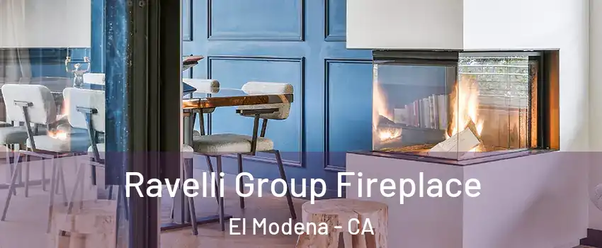 Ravelli Group Fireplace El Modena - CA