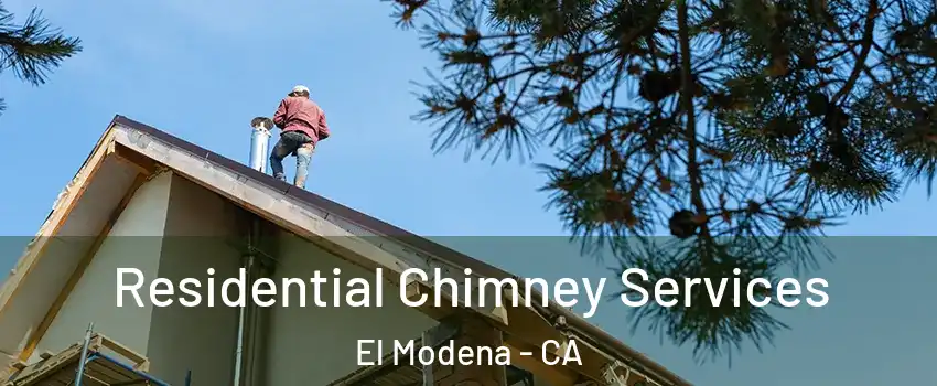 Residential Chimney Services El Modena - CA